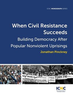 Front cover_When Civil Resistance Succeeds