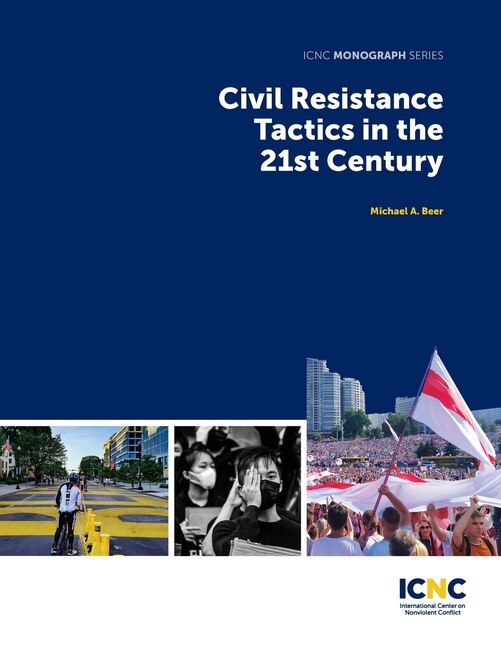 Front cover_Civil Resistance Tactics in the 21st Century