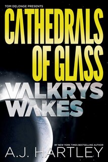 Front cover_Cathedrals of Glass: Valkrys Wakes
