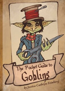 Front cover_The Pocket Guide to Goblins