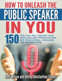 Couverture_How To Unleash The Public Speaker In You