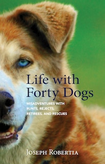 Couverture_Life With Forty Dogs