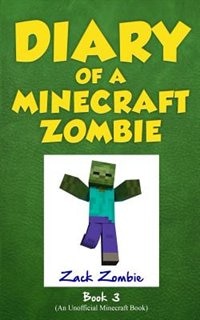 Front cover_Diary of a Minecraft Zombie Book 3