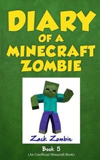 Front cover_Diary of a Minecraft Zombie Book 5