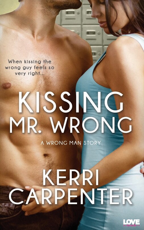 Front cover_Kissing Mr. Wrong