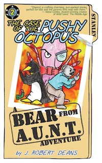 Front cover_The Case of the Pushy Octopus