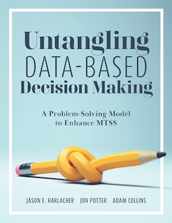 Front cover_Untangling Data-Based Decision Making