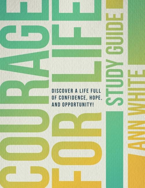 Couverture_Courage For Life Study Guide