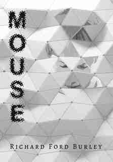 Mouse by Richard Ford Burley