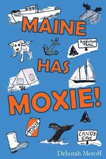 Maine Has Moxie