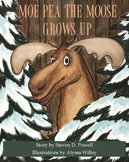 Couverture_Moe Pea the Moose Grows Up