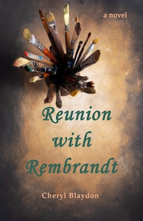 Front cover_Reunion with Rembrandt