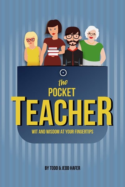 The Pocket Teacher: Wit And Wisdom At Your Fingertips