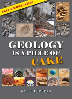 Front cover_Geology Is A Piece Of Cake