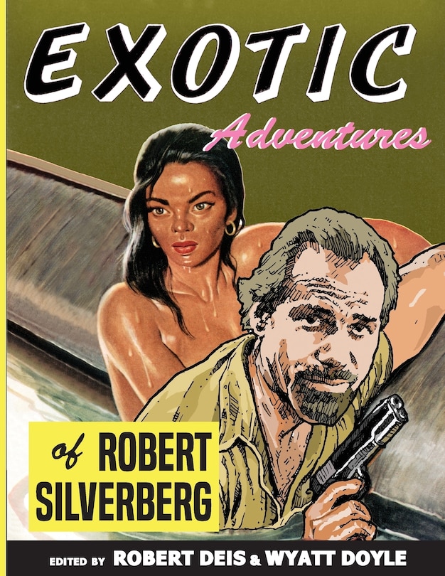 Front cover_Exotic Adventures of Robert Silverberg
