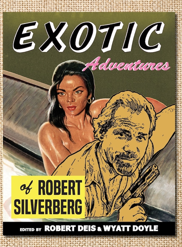 Front cover_Exotic Adventures of Robert Silverberg