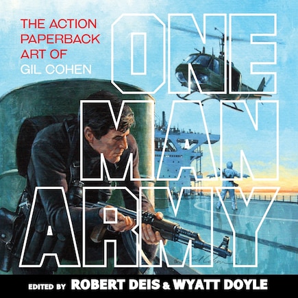 One Man Army: The Action Paperback Art Of Gil Cohen