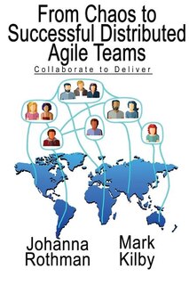 Front cover_From Chaos to Successful Distributed Agile Teams