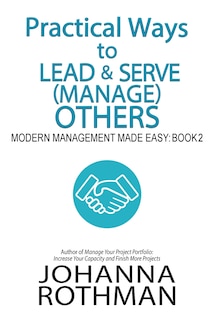 Front cover_Practical Ways To Lead & Serve (manage) Others