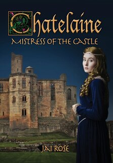 Front cover_Chatelaine-Mistress of the Castle