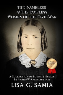 Front cover_The Nameless and The Faceless Women of the Civil War