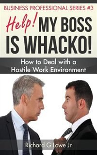 Front cover_Help! My Boss is Whacko!