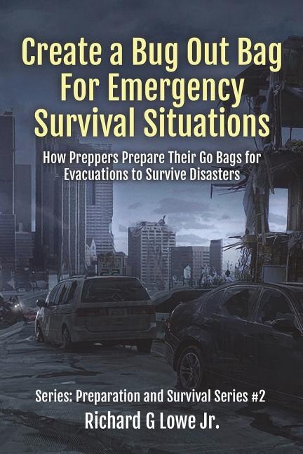 Front cover_Create a Bug Out Bag for Emergency Survival Situations