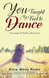 Front cover_You Taught My Feet To Dance