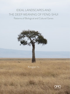 Front cover_Ideal Landscapes The Deep Meaning Of Feng Shui
