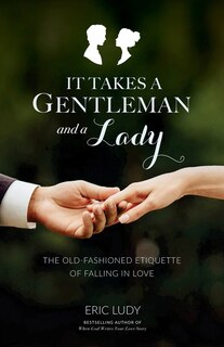 Front cover_It Takes A Gentleman And A Lady