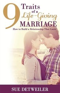 Front cover_9 Traits of a Life-Giving Marriage