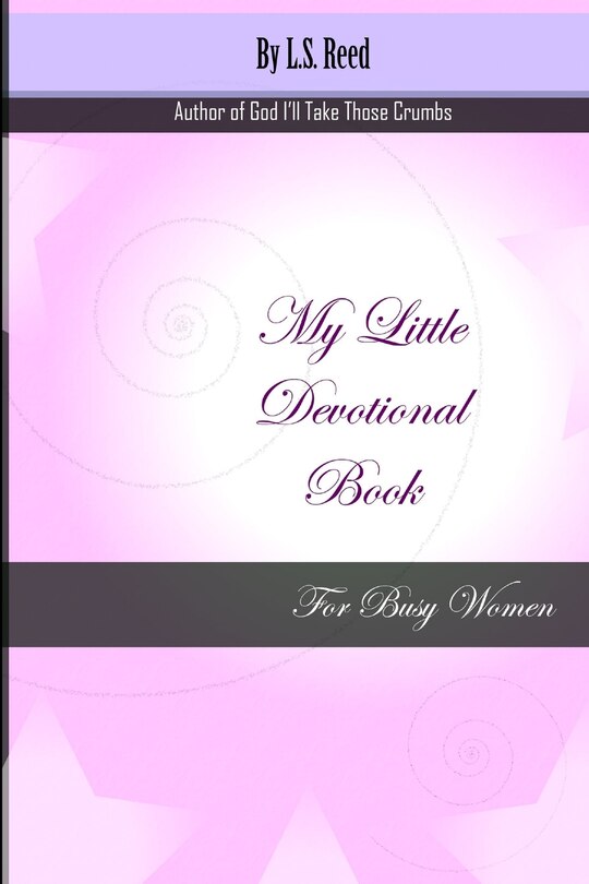 My Little Devotional Book For Busy Women Livre Par L S Reed, ('tp