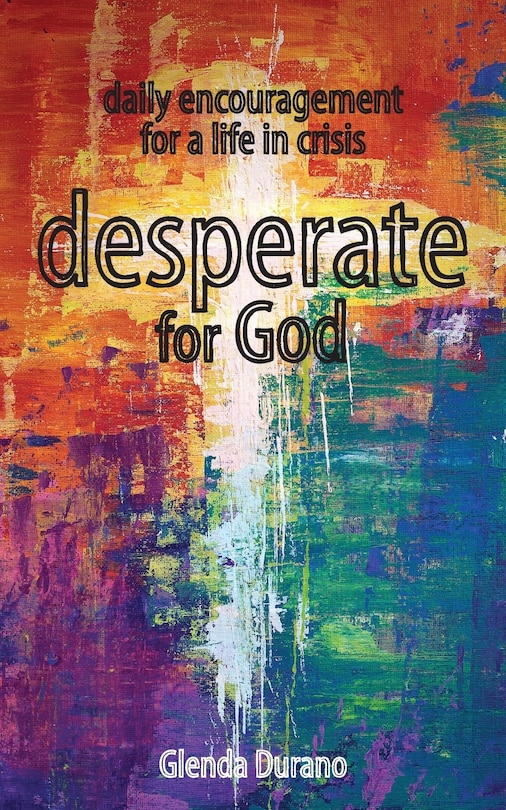 Front cover_desperate for God