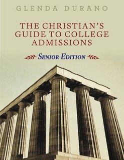 Couverture_The Christian's Guide To College Admissions