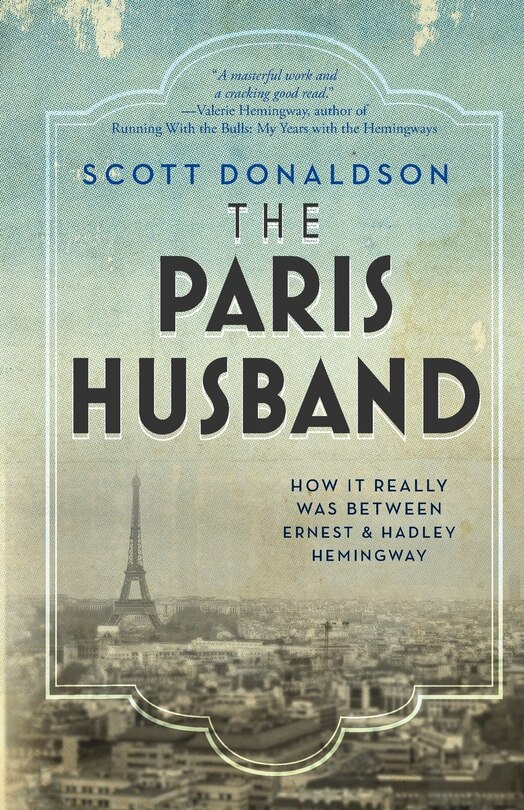 The Paris Husband: How It Really Was Between Ernest and Hadley Hemingway