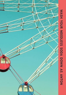 Front cover_Wash Your Needless Soda Down as Anton