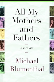 Couverture_All My Mothers And Fathers: A Memoir