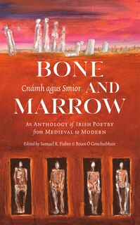 Couverture_Bone And Marrow/cnámh Agus Smior