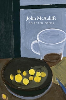 Couverture_Selected Poems | John McAuliffe