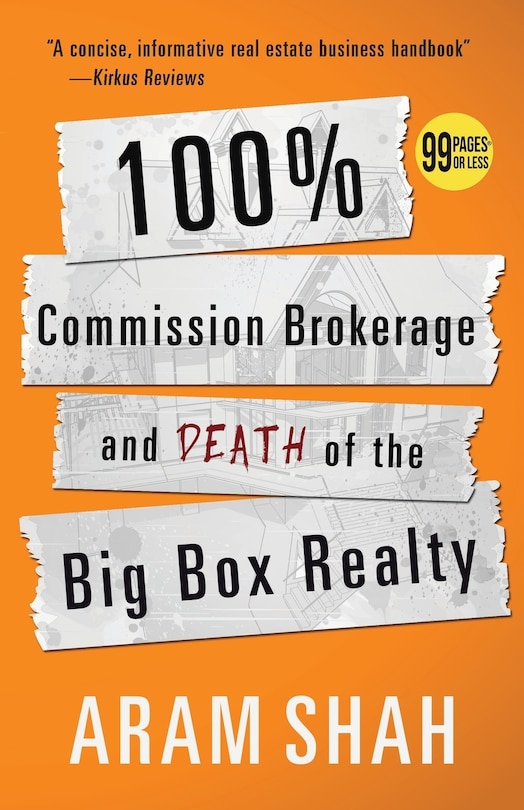 Couverture_100% Commission Brokerage and Death of the Big Box Realty