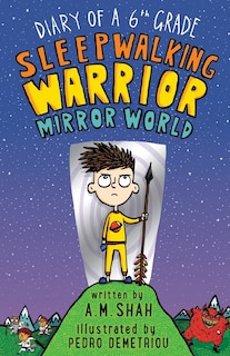 Diary of a 6th Grade Sleepwalking Warrior: Mirror World