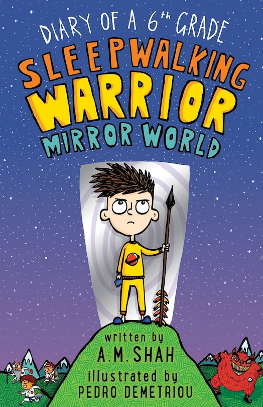 Diary of a 6th Grade Sleepwalking Warrior: Mirror World