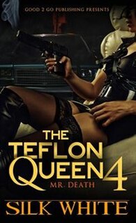 Front cover_The Teflon Queen PT 4