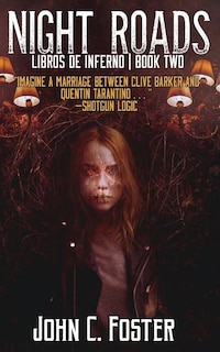 Front cover_Night Roads (Libros de Inferno, Book 2)