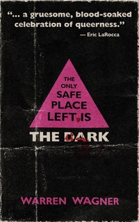 Front cover_The Only Safe Place Left is the Dark