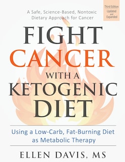 Couverture_Fight Cancer with a Ketogenic Diet