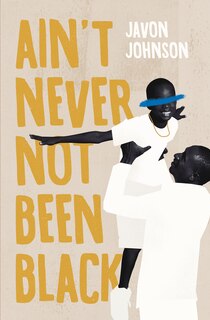 Couverture_Ain't Never Not Been Black