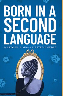 Front cover_Born in a Second Language