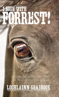 Front cover_I Rode With Forrest!