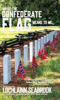 Front cover_What the Confederate Flag Means to Me